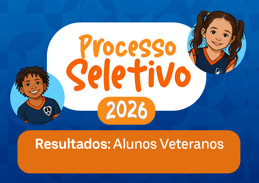 Resultados Processo Seletivo 2026 – Alunos Veteranos